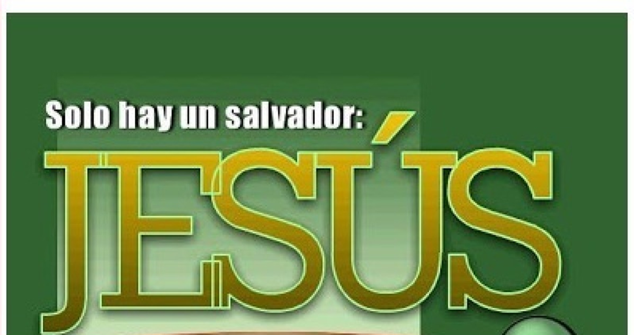 El Señor Jesucristo – La Biblia